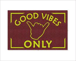 Tapete Capacho Entrada GOOD VIBES ONLY