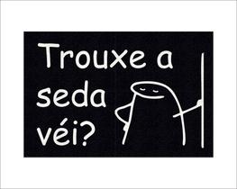 Tapete Capacho Flork Trouxe A SEDA Véi Tapete Capacho Flork Trouxe A SEDA Véi