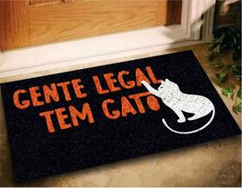 Tapete Capacho Gente Legal Tem Gato 60x40cm Casa Entrada Lar - Bemim