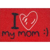 Tapete Capacho I Love My Mom 60x40 cm Vermelho