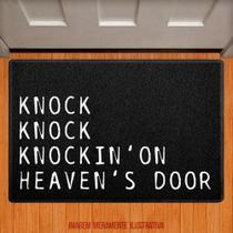 Tapete Capacho - Knock Knock On Heavens Door