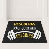Tapete Capacho NÃO QUEIMAM CALORIAS 60x40 Casa Entrada Apto Tapete Capacho NÃO QUEIMAM CALORIAS 60x40 Casa Entrada Apto