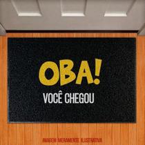 Tapete Capacho - Oba Você Chegou