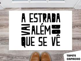 Tapete Capacho Personalizado A Estrada Vai Além do que se Vê