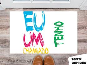 Tapete Capacho Personalizado Eu Tenho Um Chamado Tapete Capacho Personalizado Eu Tenho Um Chamado