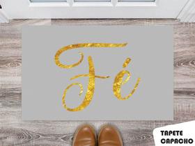 Tapete Capacho Personalizado Fé Gold Tapete Capacho Personalizado Fé Gold