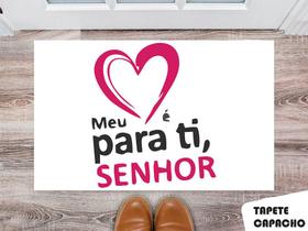 Tapete Capacho Personalizado Jesus meu Coração é para Ti Senhor