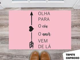 Tapete Capacho Personalizado Olha Para o Céu o Amor Vem de Lá Tapete Capacho Personalizado Olha Para o Céu o Amor Vem de Lá