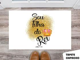 Tapete Capacho Personalizado Sou Filha Do Rei Tapete Capacho Personalizado Sou Filha Do Rei