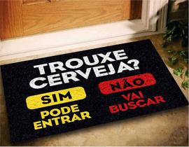 Tapete Capacho Trouxe Cerveja Sim Não 60X40 Casa Entrada Lar Tapete Capacho Trouxe Cerveja Sim Não 60X40 Casa Entrada Lar