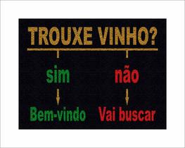 Tapete Capacho Trouxe Vinho Sim ou Não