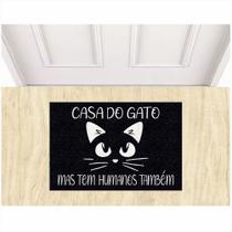 Tapete Casa do Gato Mas Tem Humanos Aqui Também 60X40 cm.