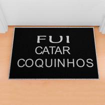 Tapete De Porta Capacho Divertido Fui Catar Coquinhos V2