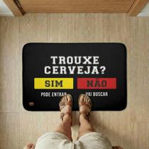 Tapete de Porta Personalizada Trouxe Cerveja Emborrachada
