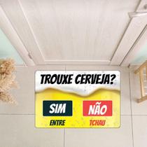 Tapete Decorativo para Porta Trouxe Cerveja- 40x60cm Tapete Decorativo para Porta Trouxe Cerveja- 40x60cm