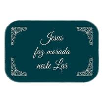 Tapete Decorativo Verde Jesus Faz Morada Neste Lar 34x60 cm - JW SHOP