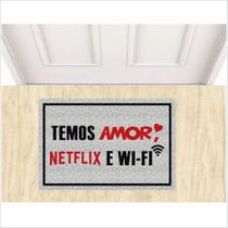 Tapete divertido temos netflix, wifi e amor.
