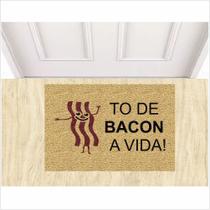 Tapete Divertido To de bacon com a vida! 60X40 cm Decorativo