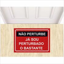 Tapete Não Perturbe Já Sou Perturbado o Bastante 60X40 cm. Tapete Não Perturbe Já Sou Perturbado o Bastante 60X40 cm.