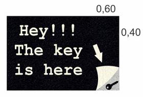 Tapete para porta, Hey!! The Key is Here 60x40 cm Tapete para porta, Hey!! The Key is Here 60x40 cm