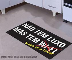 Tapete Passadeira Não tem Luxo Mais tem Louça 120x40cm