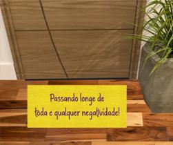 Tapete Vinil Passando Longe Da Negatividade! 70X30 Decoração