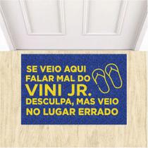 Tapete Vinil Se veio falar mal do Vini jr 60X40cm Decorativo