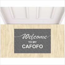Tapete welcome to my cafofo, tapetes divertidos e temáticos Tapete welcome to my cafofo, tapetes divertidos e temáticos