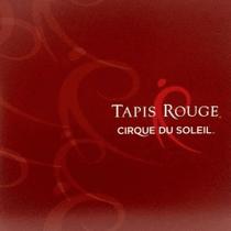 Tapis Rouge Cirque Du Soleil CD - UNIVERSAL MUSIC LTDA