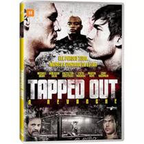 Tapped Out A Revanche - DVD California