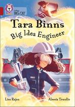 Tara Binns: Big Idea Engineer - Collins Big Cat - Band 14/Ruby Tara Binns: Big Idea Engineer - Collins Big Cat - Band 14/Ruby