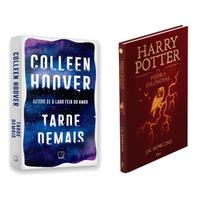 Tarde demais - Colleen Hoover + Harry Potter e a Pedra Filosofal - J.K. Rowling