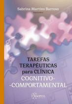Tarefas terapêuticas para clínica cognitivo-comportamental - SINOPSYS Tarefas terapêuticas para clínica cognitivo-comportamental - SINOPSYS