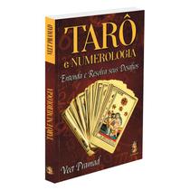 Tarô e Numerologia - Entenda e Resolva seus Desafios - MADRAS