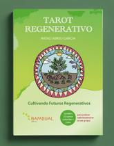 Tarot Regenerativo - Cultivando Futuros Regenerativos