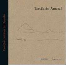Tarsila do Amaral - Col. Cadernos de Desenho