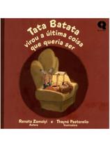 Tata batata virou a última coisa que queria ser Tata batata virou a última coisa que queria ser