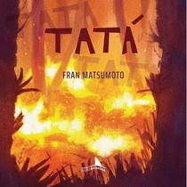 Tatá - Livro Sanfonado Ilustrado sobre Queimadas e Espécies em Perigo