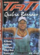 Tati quebra barraco ao vivo - dvd 2005 - UNI
