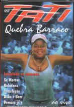 Tati Quebra Barraco DVD Ao Vivo