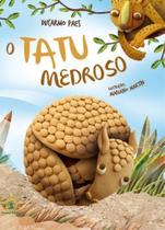 Tatu Medroso, O Tatu Medroso, O