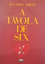 Tavola de Six , A