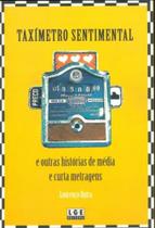 Taxímetro Sentimental e Outras Histórias de Média e Curta Metragens