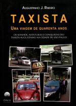 Taxista - Uma Viagem de Quarenta Anos