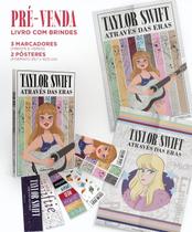 Taylor Swift Através Das Eras - Edição Com Brindes! Taylor Swift Através Das Eras - Edição Com Brindes!