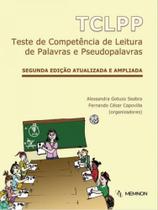 Tclpp - teste de competência de leitura de palavras e pseudopalavras Tclpp - teste de competência de leitura de palavras e pseudopalavras