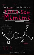 TDAH Alquimia do sucesso