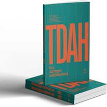 Tdah - uma abordagem multidimensional