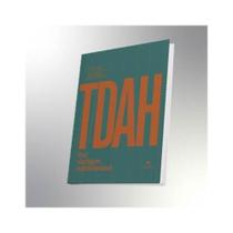 Tdah - uma abordagem multidimensional