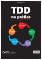 Tdd - Test Driven Development na Prática - CIENCIA MODERNA